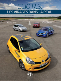 CLIO RS LES VIRAGES DANS LA PEAU